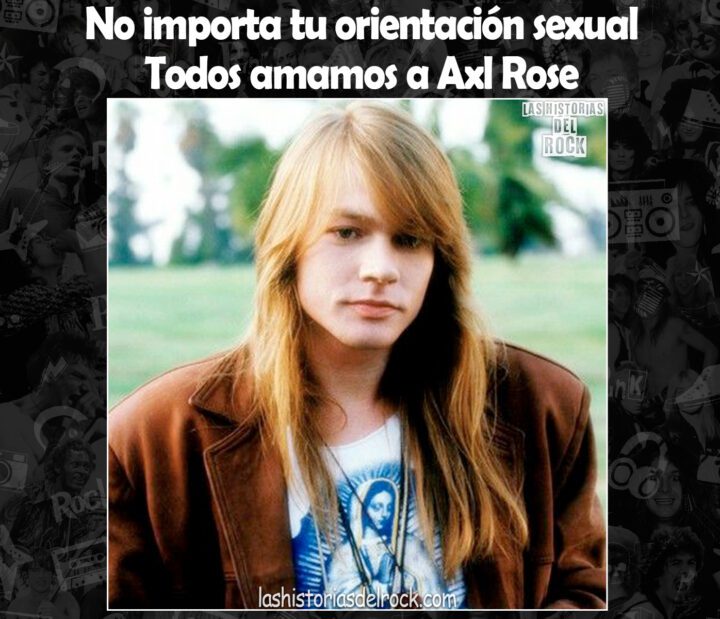 Tods amamos a Axl Rose