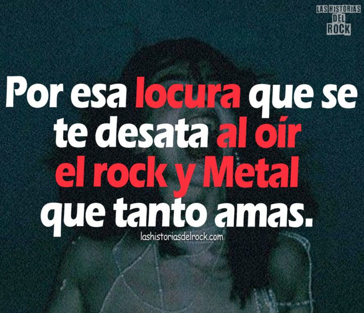 el rock y metal que tanto amas