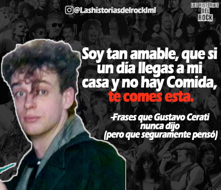 frase que gustavo cerati nunca dijo